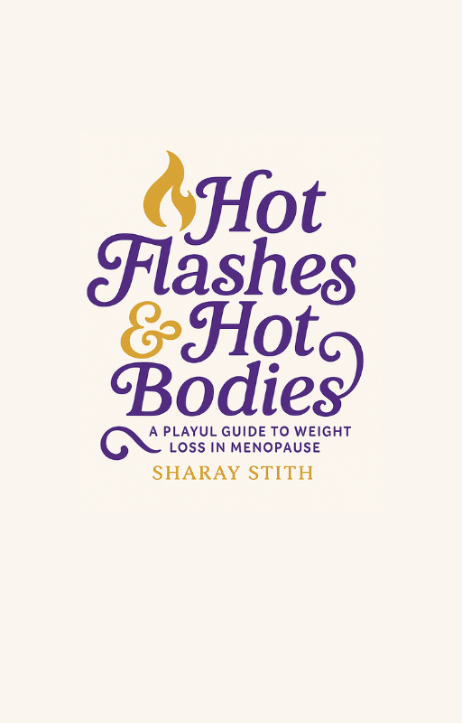Hot Flashes & Hot Bodies