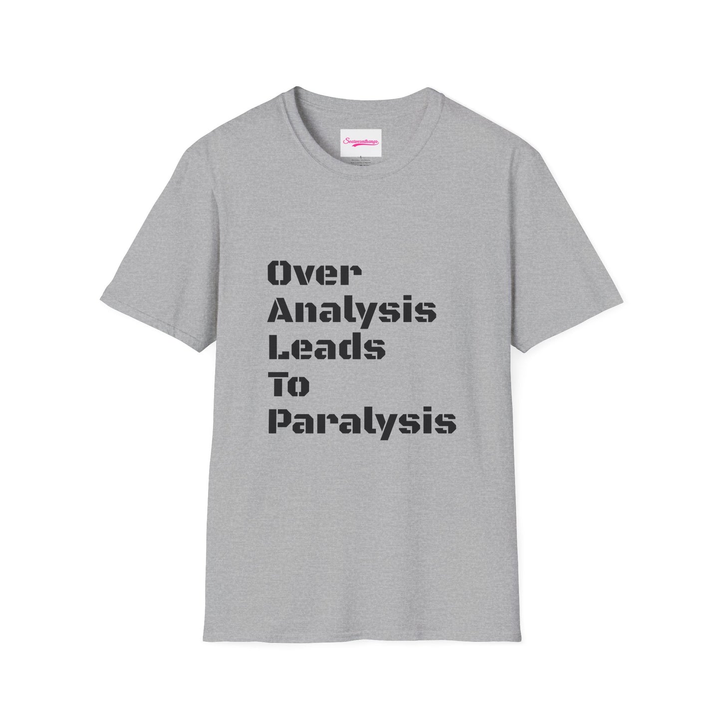 Anaysis Leads To Paralysis Unisex Softstyle T-Shirt