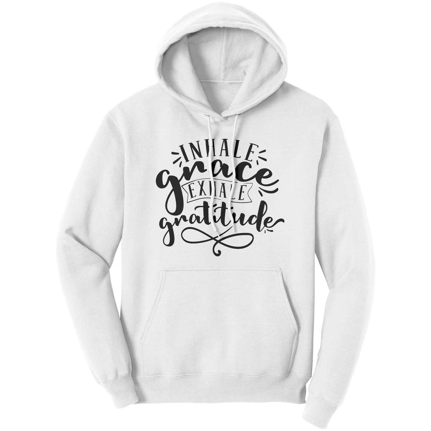 Uniquely You Graphic Hoodie Sweatshirt, Inhale Grace Exhale Gratitude Hooded Shirt - Scarvesnthangs